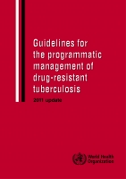 Guidelines for the Programmatic Management of drug-resistant TB