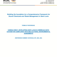Building the foundation for a Comprehensive Framework for Sound Chemicals and Waste Management in Saint Lucia - Consultancy: Developing Saint Lucia’s Chemicals Data System for Compliance with Multilateral Environmental Agreements